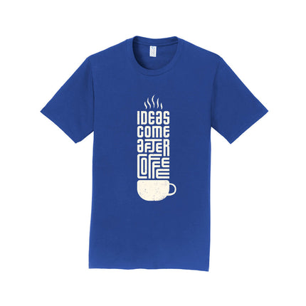 Ideas Come After Coffee Unisex T-Shirt