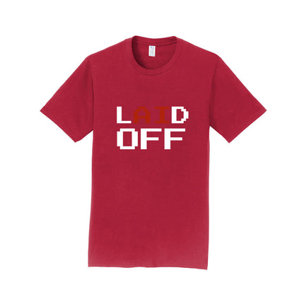 Laid Off Vertical Unisex T-Shirt