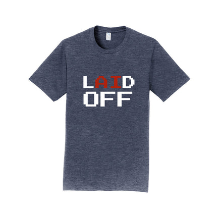 Laid Off Vertical Unisex T-Shirt