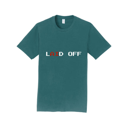 Laid Off Horizontal Unisex T-Shirt