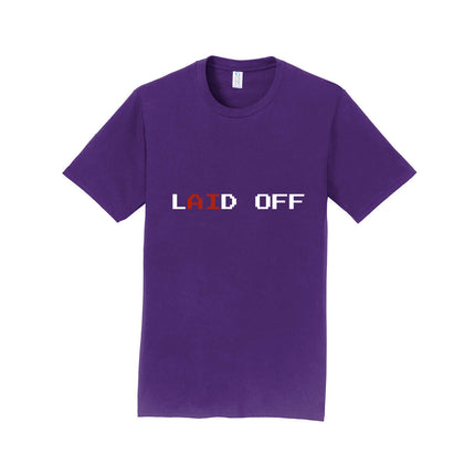 Laid Off Horizontal Unisex T-Shirt